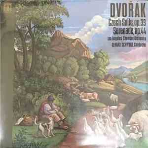 Dvořák - Los Angeles Chamber Orchestra, Gerard Schwarz - Czech Suite, Op. 39 / Serenade, Op. 44 mp3 album