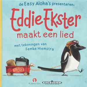 Easy Aloha's - Eddie Ekster Maakt Een Lied mp3 album