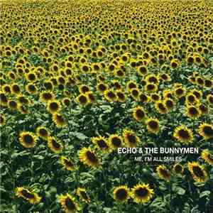 Echo & The Bunnymen - Me, I'm All Smiles mp3 album