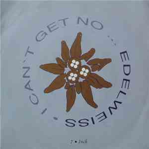 Edelweiss - I Can't Get No...Edelweiss mp3 album