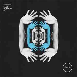 Effenem - Laus Murmuri EP mp3 album