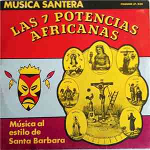 El Hermano Jose - Musica Santera-Las 7 Potencias Africanas-Musica al estilo de Santa Barbara mp3 album