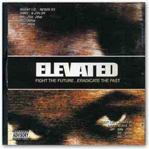 Elevated - Fight The Future ... Eradicate The Past mp3 album
