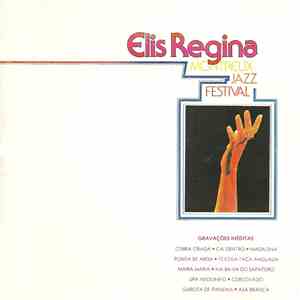 Elis Regina - Montreux Jazz Festival: Com Hermeto Pascoal mp3 album