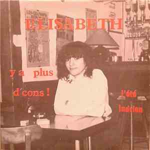 Elisabeth  - Y'A Plus D'Cons ! mp3 album