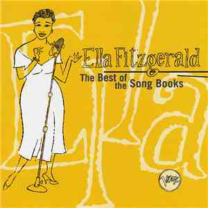 Ella Fitzgerald - The Best Of The Song Books mp3 album