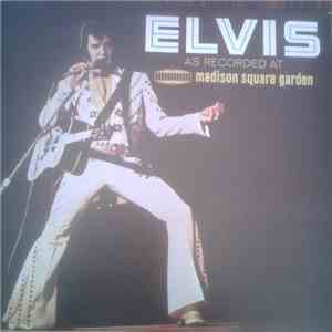 Elvis - As Recorded At Madison Square Garden mp3 album