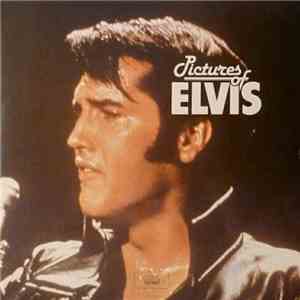 Elvis - Pictures Of Elvis mp3 album