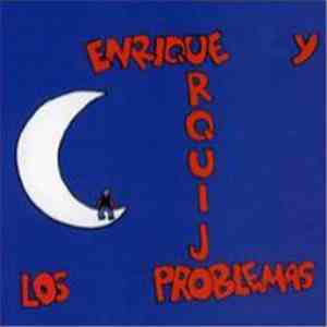 Enrique Urquijo Y Los Problemas - Enrique Urquijo Y Los Problemas mp3 album