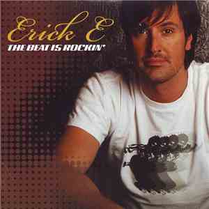 Erick E - The Beat Is Rockin' mp3 album
