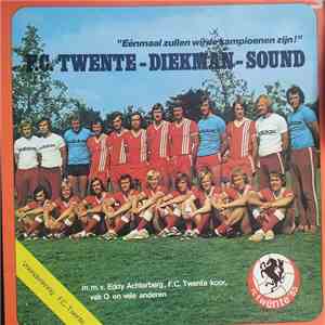FC Twente - Diekman-Sound mp3 album