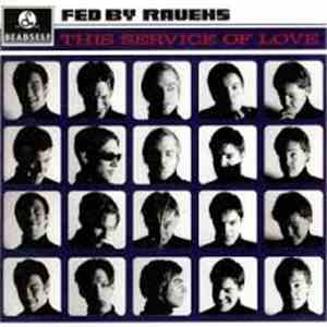Fed By Ravens - This Service Of Love mp3 album