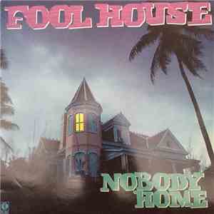 Fool House - Nobody Home mp3 album