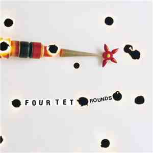 Four Tet - Rounds mp3 album
