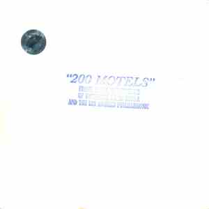 Frank Zappa, The Mothers Of Invention, Zubin Mehta And The Los Angeles Philharmonic - "200 Motels" mp3 album