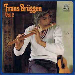 Frans Brüggen - Vol. 2 (Blockflötenwerke Von 10 Italienischen Meistern) mp3 album