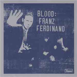 Franz Ferdinand - Blood: Franz Ferdinand mp3 album
