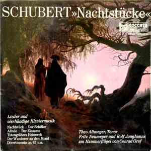 Franz Schubert - Theo Altmeyer, Fritz Neumeyer, Rolf Junghanns - Schubert "Nachtstücke" Lieder Und Vierhändige Klaviermusik mp3 album