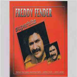 Freddy Fender  - Freddy Fender Superhits mp3 album