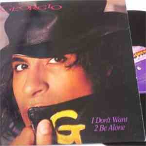 Georgio  - I Don't Want 2 Be Alone mp3 album