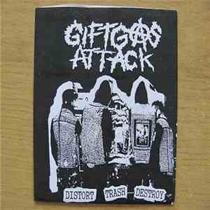 Giftgasattack - Distort Trash Destroy mp3 album