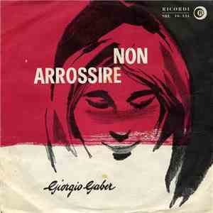 Giorgio Gaber - Non Arrossire mp3 album