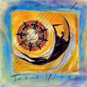 Gitbox - Touch Wood mp3 album