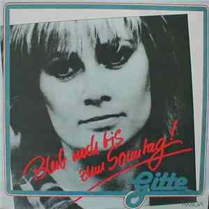 Gitte - Bleib Noch Bis Zum Sonntag! mp3 album