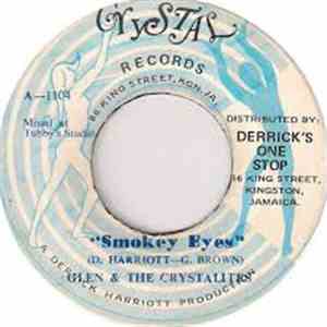 Glen & The Crystalites - Smokey Eyes mp3 album
