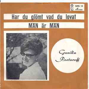 Gunilla Postaroff - Har Du Glömt Vad Du Lovat / Män Är Män mp3 album