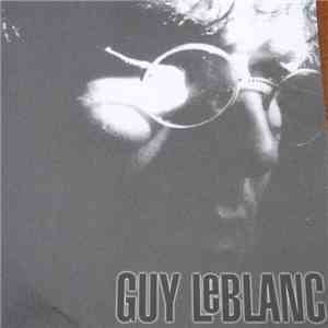 Guy LeBlanc - All The Rage mp3 album