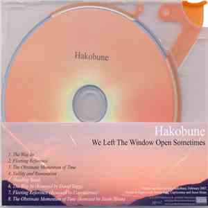 Hakobune - We Left The Window Open Sometimes mp3 album