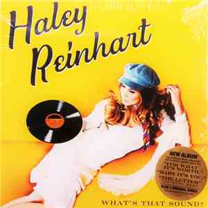 Haley Reinhart - What's That Sound? mp3 album