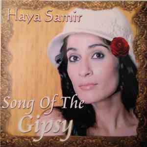 Haya Samir - Song Of The Gipsy mp3 album