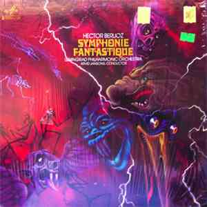 Hector Berlioz Conducted By Arvid Jansons Performed By Leningrad Philharmonic Orchestra - Symphonie Fantastique mp3 album
