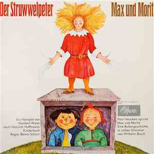 Heinrich Hoffmann / Wilhelm Busch - Der Struwwelpeter / Max Und Moritz mp3 album