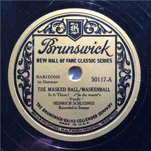 Heinrich Schlusnus - The Masked Ball / Maskenball - Ja Du Warst's mp3 album