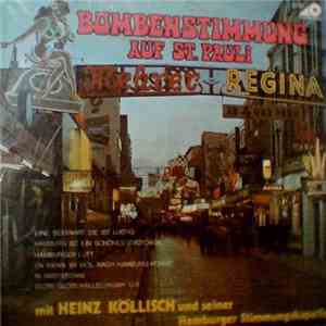 Heinz Köllisch, Hamburg Stimmungskapelle - Bombenstimmung Auf St. Pauli mp3 album