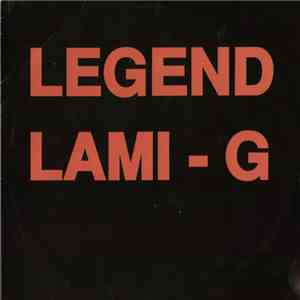 Hip-Rock / Legend Lami-G - Legend Lami-G / Like This mp3 album