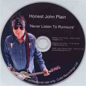 Honest John Plain - Never Listen To Rumours mp3 album
