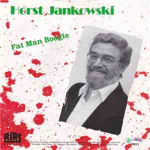 Horst Jankowski - Fat Man Boogie / The Phonograph Song mp3 album