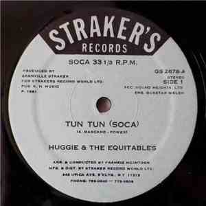 Huggie  & The Equitables - Tun Tun (Soca) mp3 album
