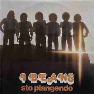 I Beans - Sto Piangendo mp3 album
