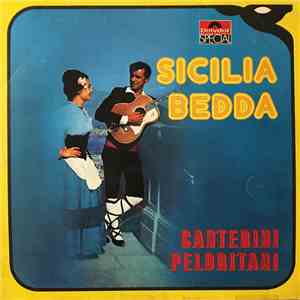 I Canterini Peloritani - Sicilia Bedda Canterini Peloritani mp3 album