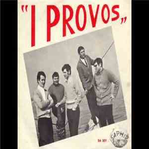 "I Provos" - Le Cose Che Vuoi / Non È Facile mp3 album