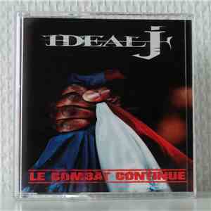 Ideal J - Le Combat Continue mp3 album
