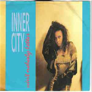 Inner City - Ain't Nobody Better mp3 album