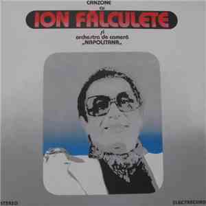 Ion Fălculete Și Orchestra de cameră „Napolitana“ - Canzone mp3 album