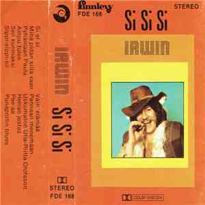 Irwin Goodman - Si Si Si mp3 album