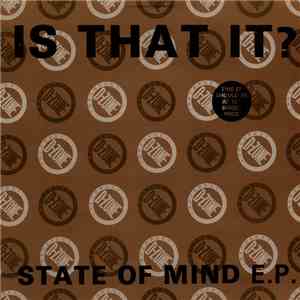 Is That It? - State Of Mind E.P. mp3 album
